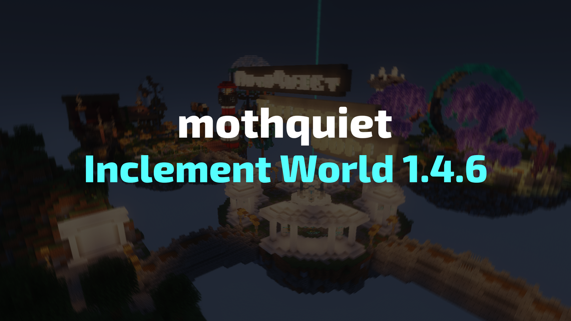 MQ Inclement World 1.4.6
